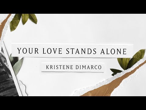 Thumbnail for Your Love Stands Alone video