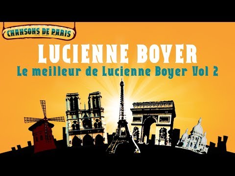 Lucienne Boyer - Le meilleur de Lucienne Boyer Vol 2 (Full Album / Album complet)