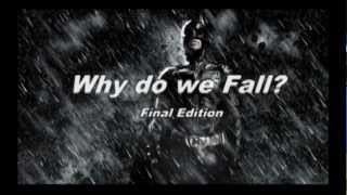 Why Do We Fall?: Final Edition