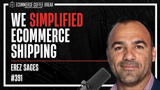 The Future Of Ecommerce Shipping — Erez Sages