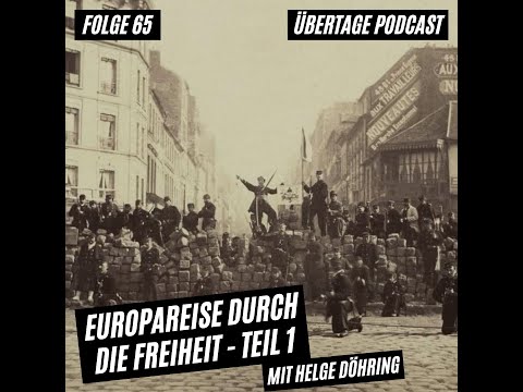 Folge 65: Europareise durch die Freiheit - Teil 1
