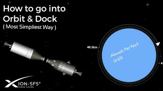 How to Dock & Orbit Perfectly (Simpliest Way) | Sfs 1.5