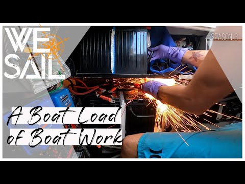 A Boatload of Boat Work Before WE Set Sail Again | Episode 82