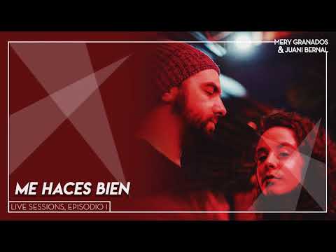 Mery Granados & Juani Bernal - Me Haces Bien