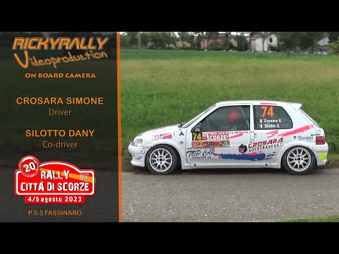 OBC CROSARA - SILOTTO // 20° Rally Citta' di Scorze' 2023 // P.S.5 Fassinaro
