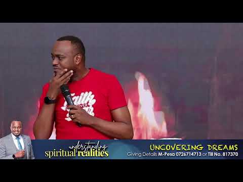 What you need to Know about Dreams - Pastor T Mwangi