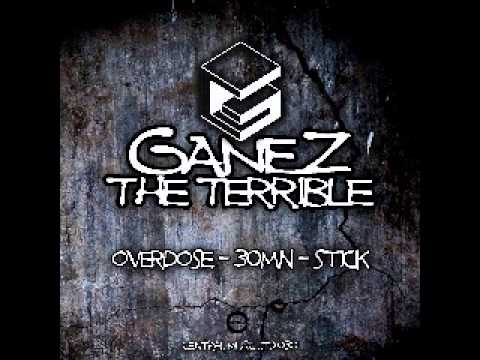 Central Music Ltd 30 - Ganez The Terrible - Overdose
