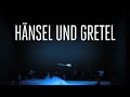 Video for Hänsel und Gretel