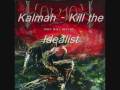 Kalmah - Kill the Idealist 