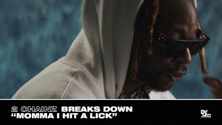 2 Chainz Breaks Down “Momma I Hit A Lick” - Track #8 From #ROGTTL