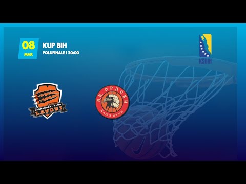 KK Lavovi vs KK Orlovi - POLUFINALE - Kup BiH