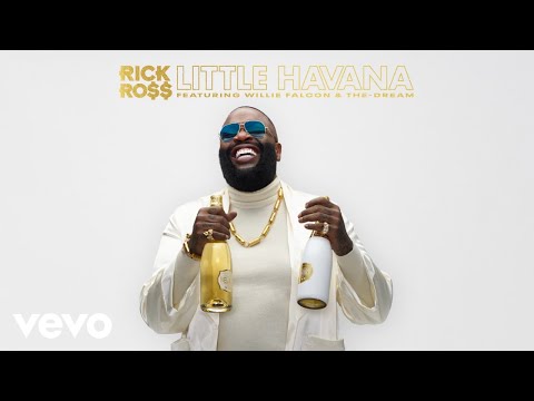 Rick Ross - Little Havana (Official Audio) ft. Willie Falcon, The-Dream