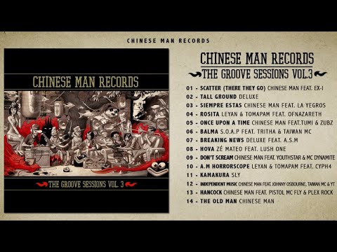 Chinese Man - The Groove Sessions vol.3 (Full Album)