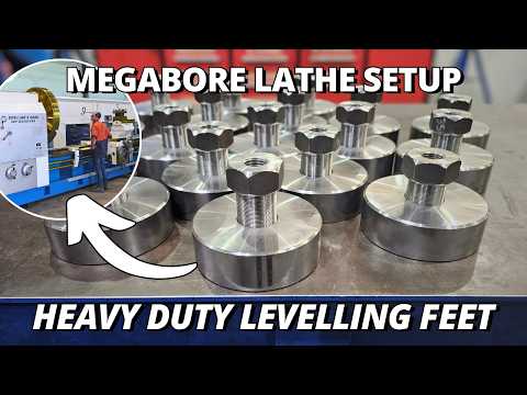 Machining Heavy Duty Adjustable Levelling Feet | Megabore Lathe Setup