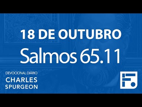 18 de outubro  – Devocional Diário CHARLES SPURGEON #292