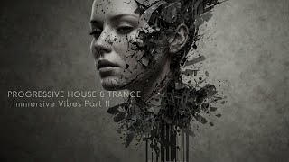 Download lagu Progressive House & Trance - Immersive Vibes 2025  I Part II mp3
