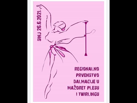 Regionalno prvenstvo Dalmacije u mažoret plesu i twirlingu, Sinj 26.6.2021.