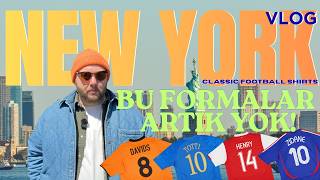 New York VLOG | Bu Formaları Gördünüz mü? Classic Football Shirts'te K