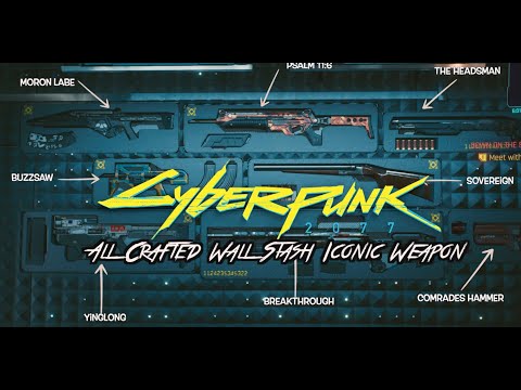 CyberPunk 2077 - Where to Collect All Crafted Iconic Weapon on Wall Stash