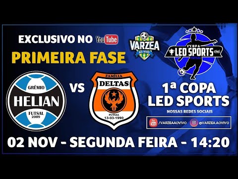 Grêmio Helian FS x Família Deltas FS - 1ª Copa Led Sports