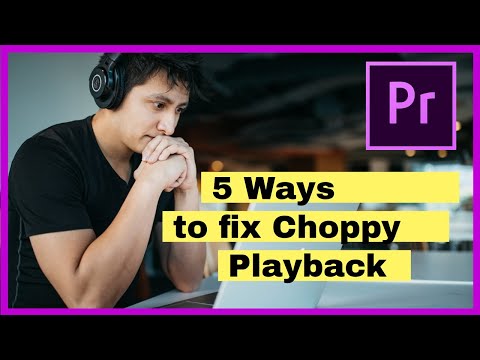 How To Fix Choppy Playback Tutorial Premiere Pro