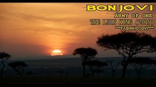 Bon Jovi - &quot; Army Of One &quot; (The Lion King 2019)