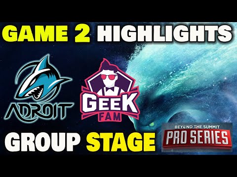 Adroit vs Geek Fam Game 2 BTS Pro Series SEA