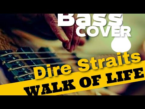 Bass Cover (Walk of Life) Dire Straits