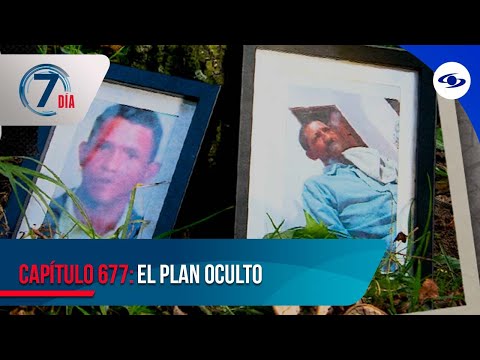 El macabro plan con el que desaparecieron y asesinaron a dos campesinos en Bolívar - Séptimo Día