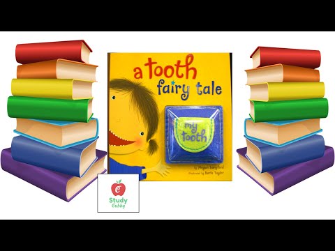 Study Cubby - A Tooth Fairy Tale - Books Read Aloud