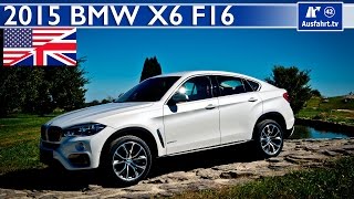 2015 BMW X6 xdrive50i (F16) - Start Up, Exhaust, Test Drive and In-Depth Car Review (English)