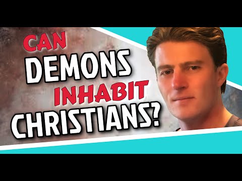 Can A Christian Have A Demon? // A Complete Biblical Study