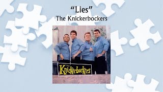 Lies - The Knickerbockers