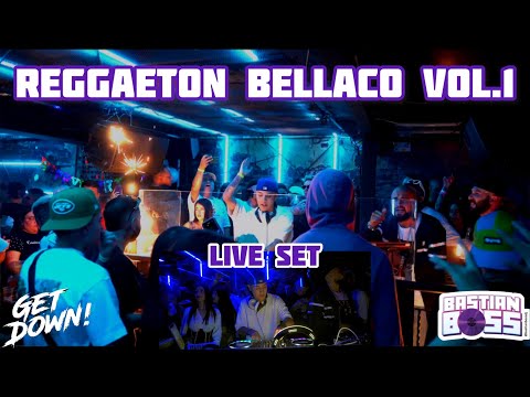 Bastian Boss - Reggaeton Bellaco (Live set), Getdown