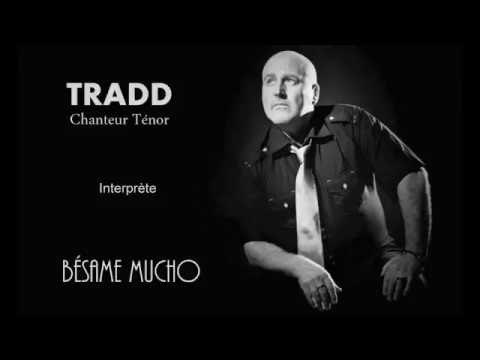 BESAME MUCHO - NOUVEAUTÉ 2016 - TRADD TÉNOR