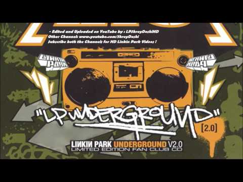 Linkin Park - Underground Full CD v2 [Full HD 1080p (440kbps, 96kHz Audio)]