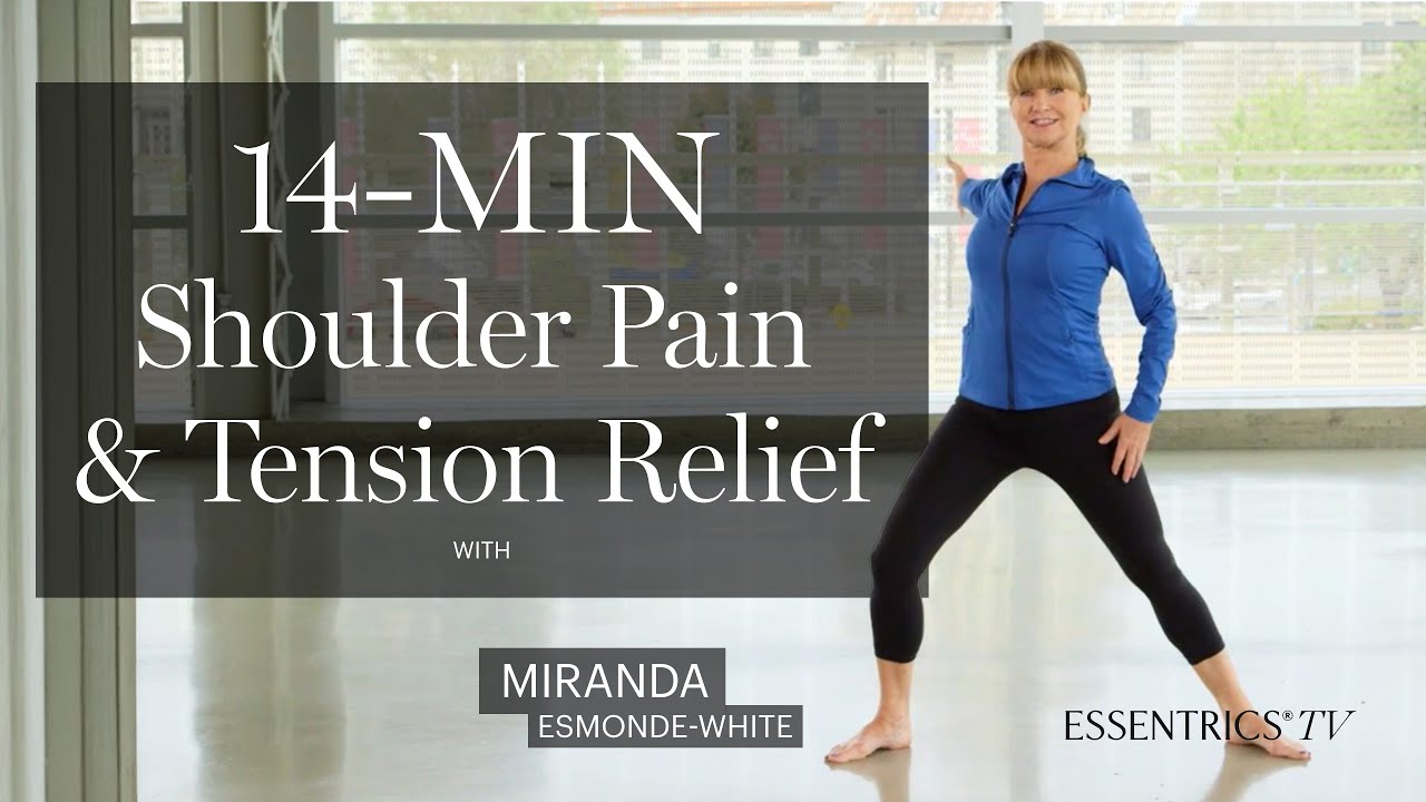 14-min Essentrics Shoulder Pain & Tension Relief Workout with Miranda Esmonde-White