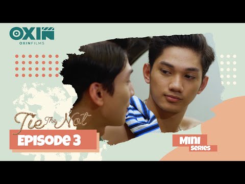 Thumbnail of the video: Tie The Not (Mini Series ) Episode 3
