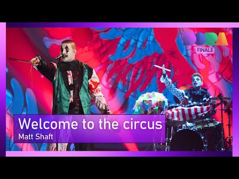 Matt Shaft - Welcome to the circus (Finale)