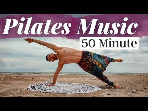 Pilates Music | 50 min of Musica Pilates | Songs Of Eden | Pilates Music Mix 🙏