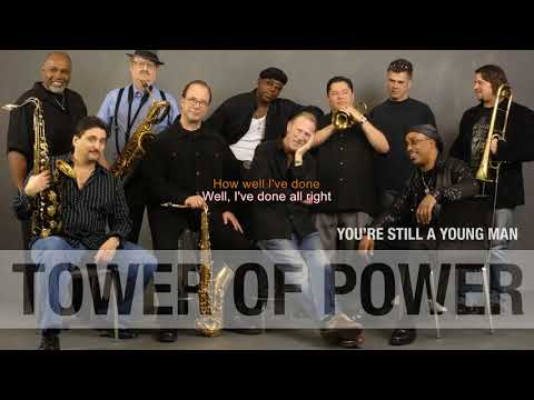 You're Still a Young Man | Tower of Power | Song and Lyrics