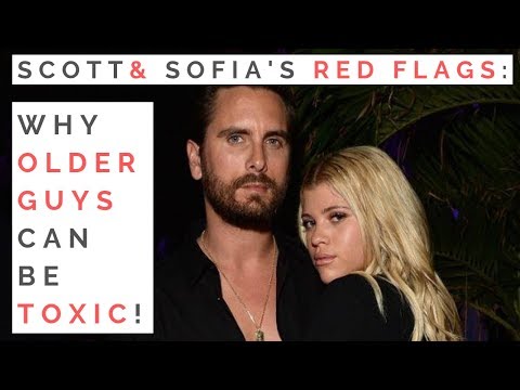 RED FLAGS OF SCOTT DISICK & SOFIA RICHIE: Age Gaps in Dating—Why Older Men Can Be Toxic! Video