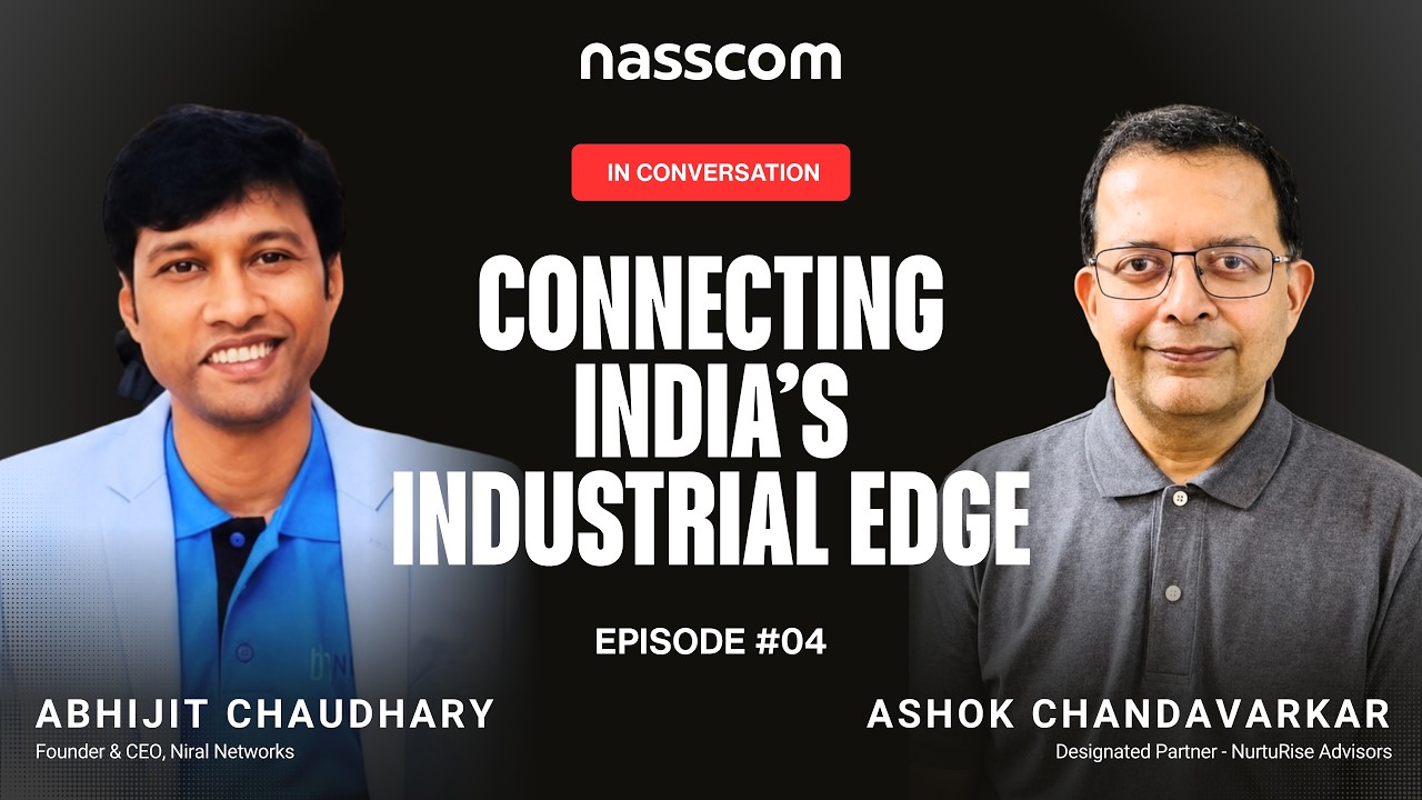 Connecting India's Industrial Edge | Abhijit Chaudhary with Ashok Chandavarkar.