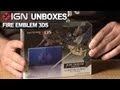 IGN Unboxes The Fire Emblem 3DS