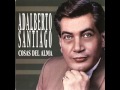 Adalberto Santiago  Alma con Alma