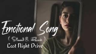 Feel Alone  Lost Love 💔  Last Night - Drive  (s