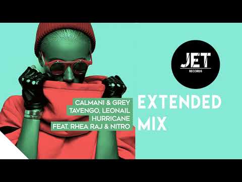 Calmani & Grey Tavengo, Leonail - Hurricane (ft. Rhea Raj&Nitro) [Extended Mix]
