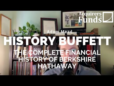 History Buffett: Adam Mead on Berkshire's financial history with Tobias Carlisle