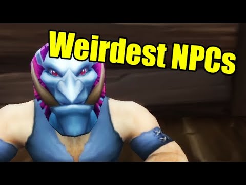 Pointless Top 10: Weirdest NPC's in World of Warcraft