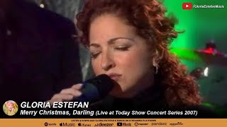 Gloria Estefan - Merry Christmas, Darling (Live at Today Show Concert Series 2007)